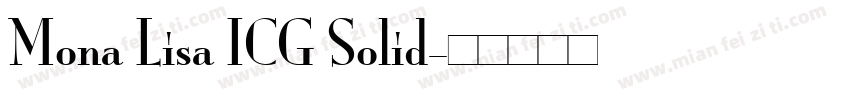 Mona Lisa ICG Solid字体转换